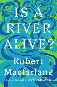 cover of "Is a River Alive" book